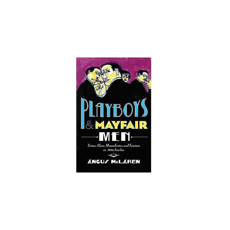 Playboys and Mayfair Men - 9781421423470