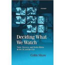 Deciding What We Watch - 9780198159377
