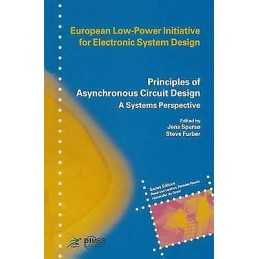 Principles of Asynchronous Circuit Design - 9781441949363
