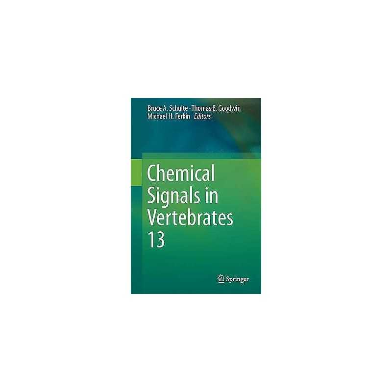 Chemical Signals in Vertebrates 13 - 9783319220253