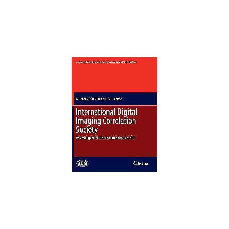 International Digital Imaging Correlation Society - 9783319846514
