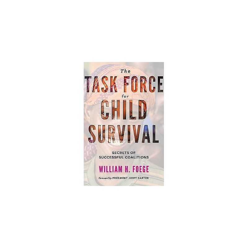 The Task Force for Child Survival - 9781421425603