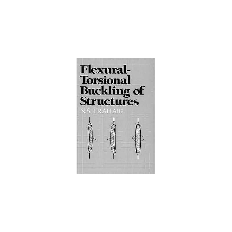 Flexural-Torsional Buckling of Structures - 9780849377631