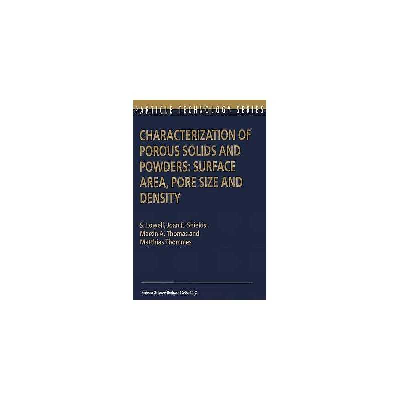 Characterization of Porous Solids and Powders: Surface Area, ... - 9789048166336