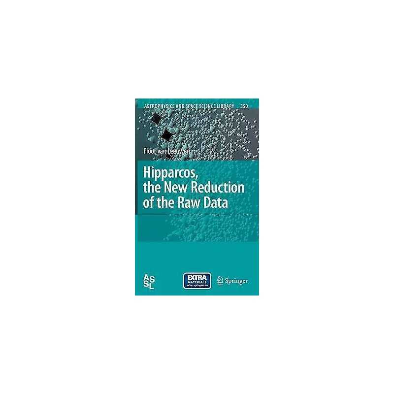 Hipparcos, the New Reduction of the Raw Data - 9781402063411