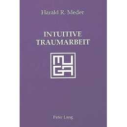 Intuitive Traumarbeit - 9783261042316