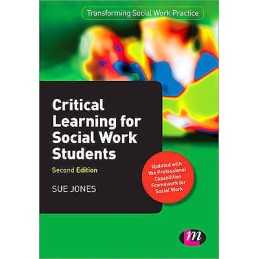 Critical Learning for Social Work Students - 9781446268162