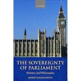 The Sovereignty of Parliament - 9780198268932