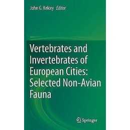 Vertebrates and Invertebrates of European Cities:Selected Non... - 9781493916979