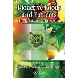 Bioactive Foods and Extracts - 9781439816196