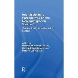 The New Immigrants and American Schools - 9780815337096