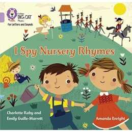 I Spy Nursery Rhymes: Band 00/Lilac (Collins Big Cat Phoni... by Raby, Charlotte