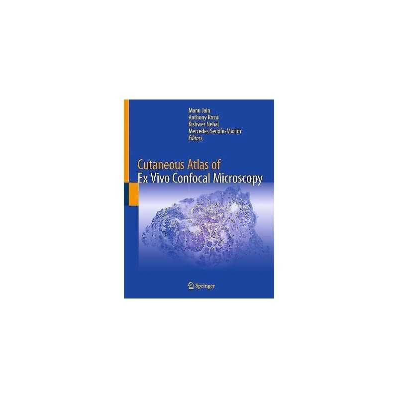 Cutaneous Atlas of Ex Vivo Confocal Microscopy - 9783030893156
