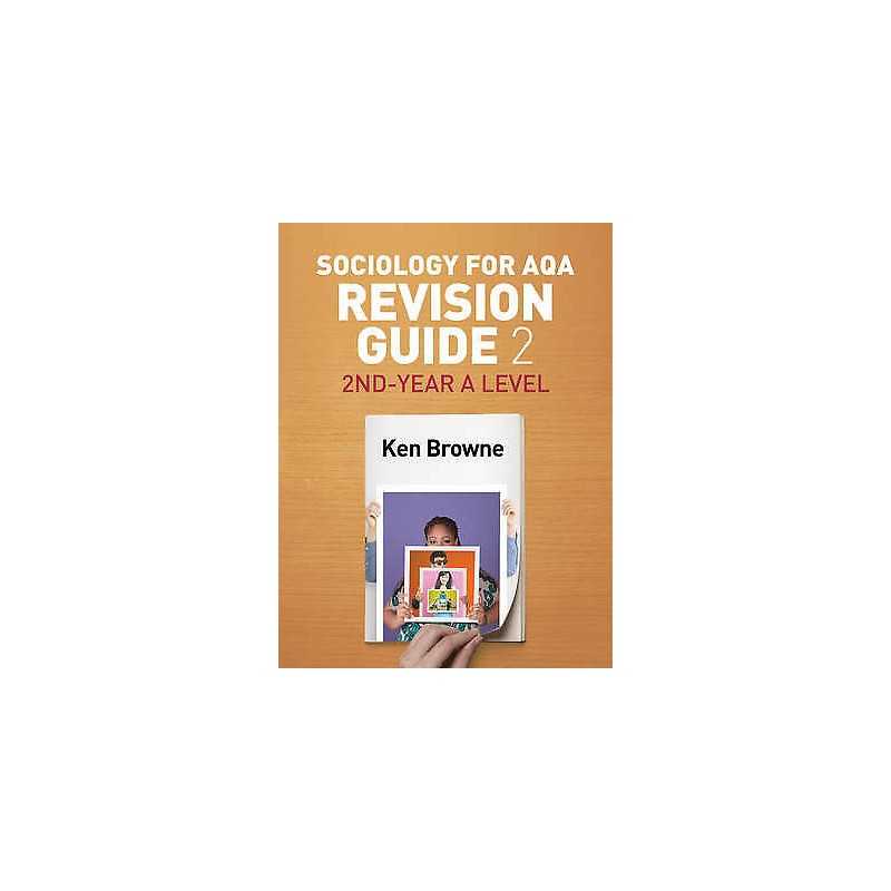 Sociology for AQA Revision Guide 2: 2nd-Year A Level - 9781509516261