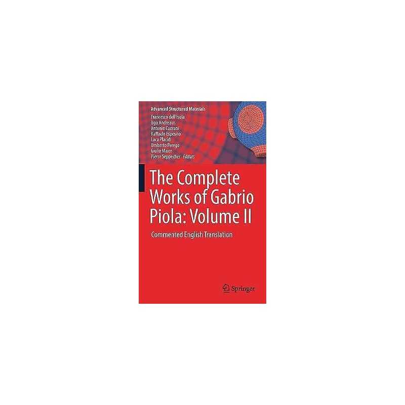 The Complete Works of Gabrio Piola: Volume II - 9783319706900