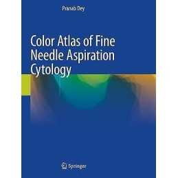 Color Atlas of Fine Needle Aspiration Cytology - 9789811580352