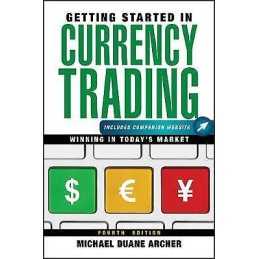 Getting Started in Currency Trading, + Companion Website - 9781118251652