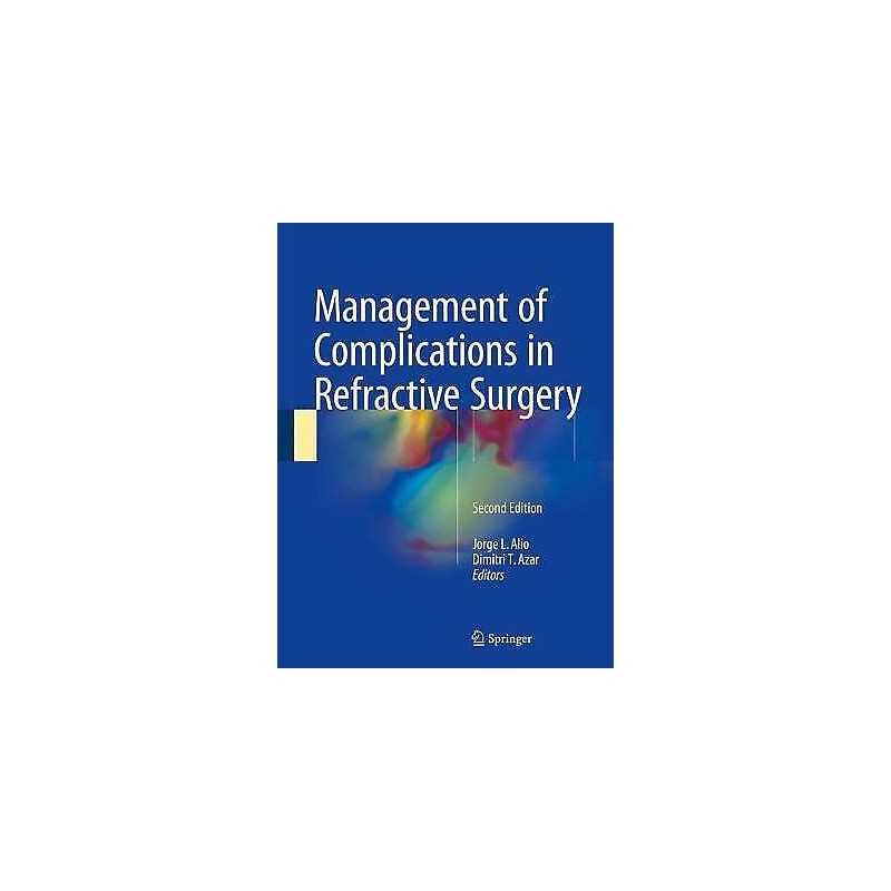 Management of Complications in Refractive Surgery - 9783319605609