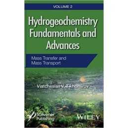 Hydrogeochemistry Fundamentals and Advances, Mass Transfer an... - 9781119160458