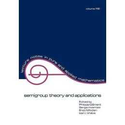 semigroup theory and applications - 9780824780883