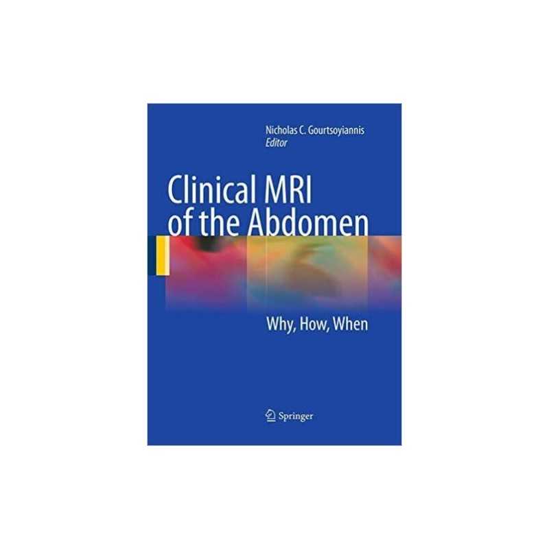 Clinical MRI of the Abdomen - 9783662518823