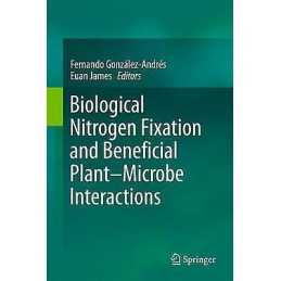 Biological Nitrogen Fixation and Beneficial Plant-Microbe Int... - 9783319325262