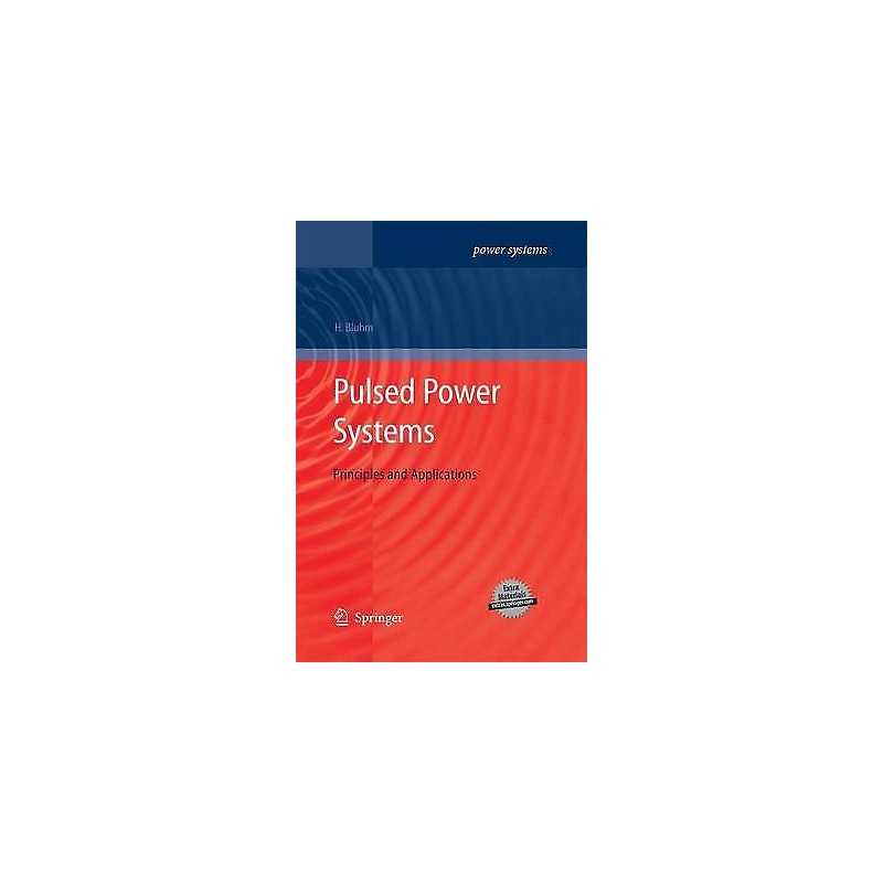 Pulsed Power Systems - 9783642421273