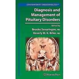 Diagnosis and Management of Pituitary Disorders - 9781617378461