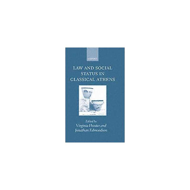 Law and Social Status in Classical Athens - 9780199240111