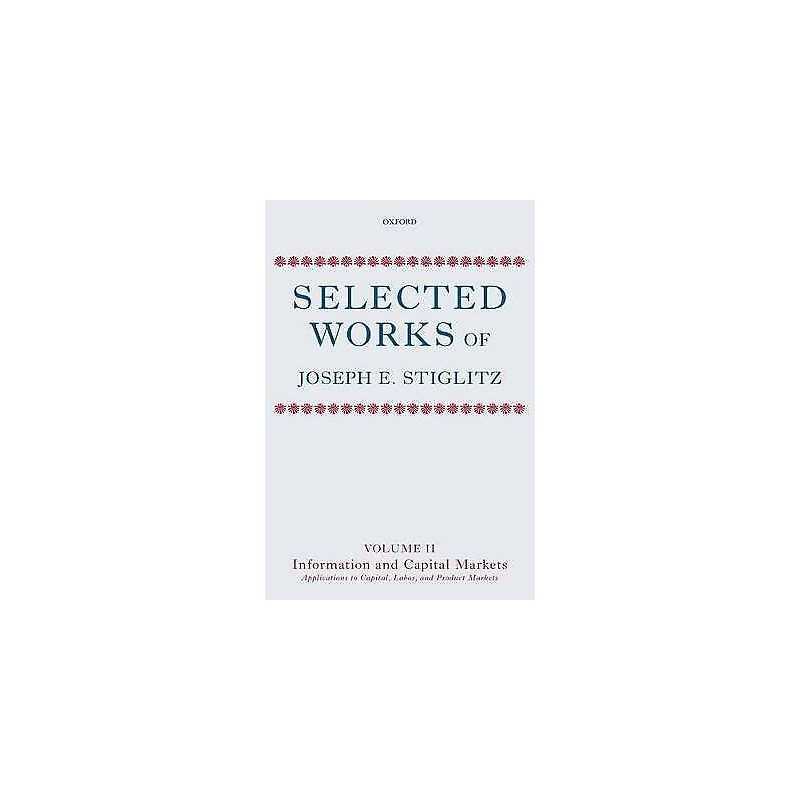 Selected Works of Joseph E. Stiglitz - 9780199533718