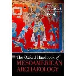 The Oxford Handbook of Mesoamerican Archaeology - 9780195390933