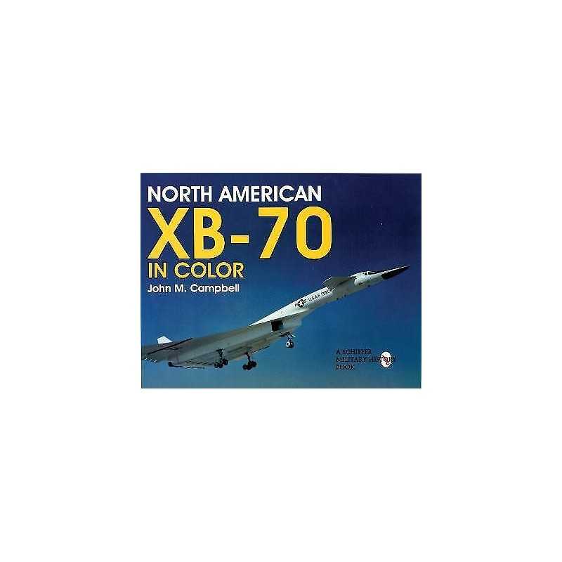 North American XB-70 in Color - 9780764305078