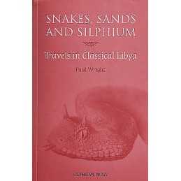 Snakes, Sands and Silphium - 9781900971126