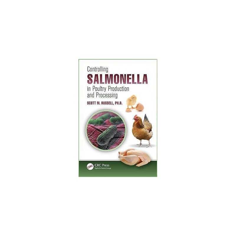 Controlling Salmonella in Poultry Production and Processing - 9781439821107