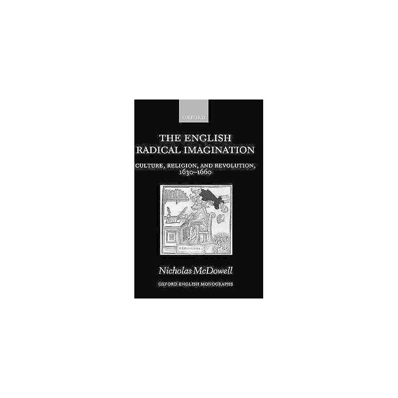 The English Radical Imagination - 9780199260515