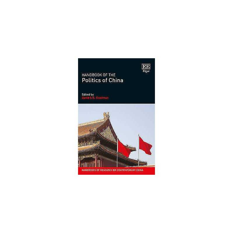 Handbook of the Politics of China - 9781782544364