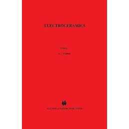 Electroceramics: Materials, Properties, Applications - 9780412294907