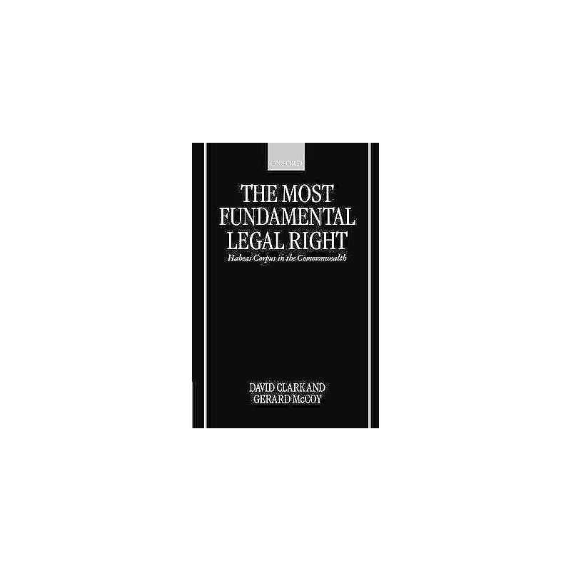 The Most Fundamental Legal Right - 9780198265849