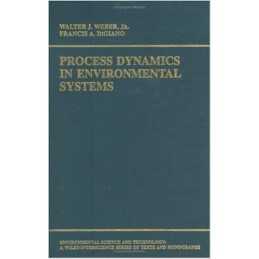 Process Dynamics in Environmental Systems - 9780471017110