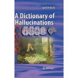 A Dictionary of Hallucinations - 9781441912220