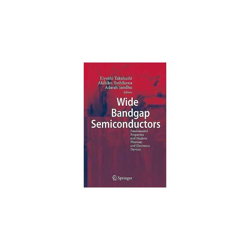 Wide Bandgap Semiconductors - 9783642079948