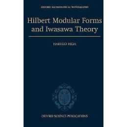 Hilbert Modular Forms and Iwasawa Theory - 9780198571025