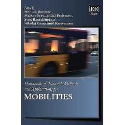 Handbook of Research Methods and Applications for Mobilities - 9781788115452
