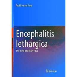 Encephalitis Lethargica - 9781493979646