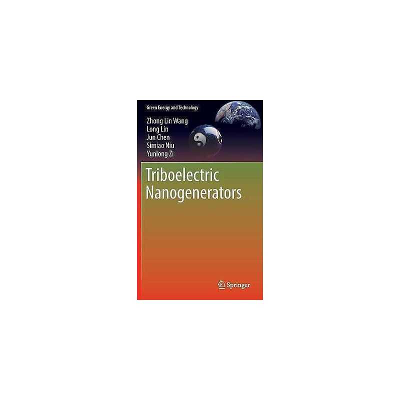 Triboelectric Nanogenerators - 9783319400389