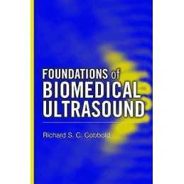 Foundations of Biomedical Ultrasound - 9780195168310