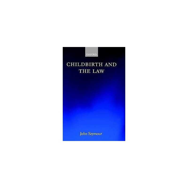 Childbirth and the Law - 9780198264682