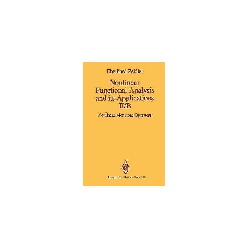 Nonlinear Functional Analysis and its Applications - 9780387971674