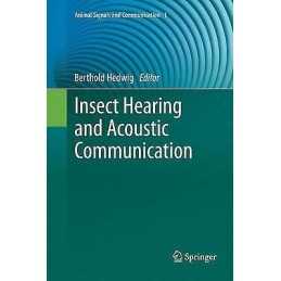Insect Hearing and Acoustic Communication - 9783662509296