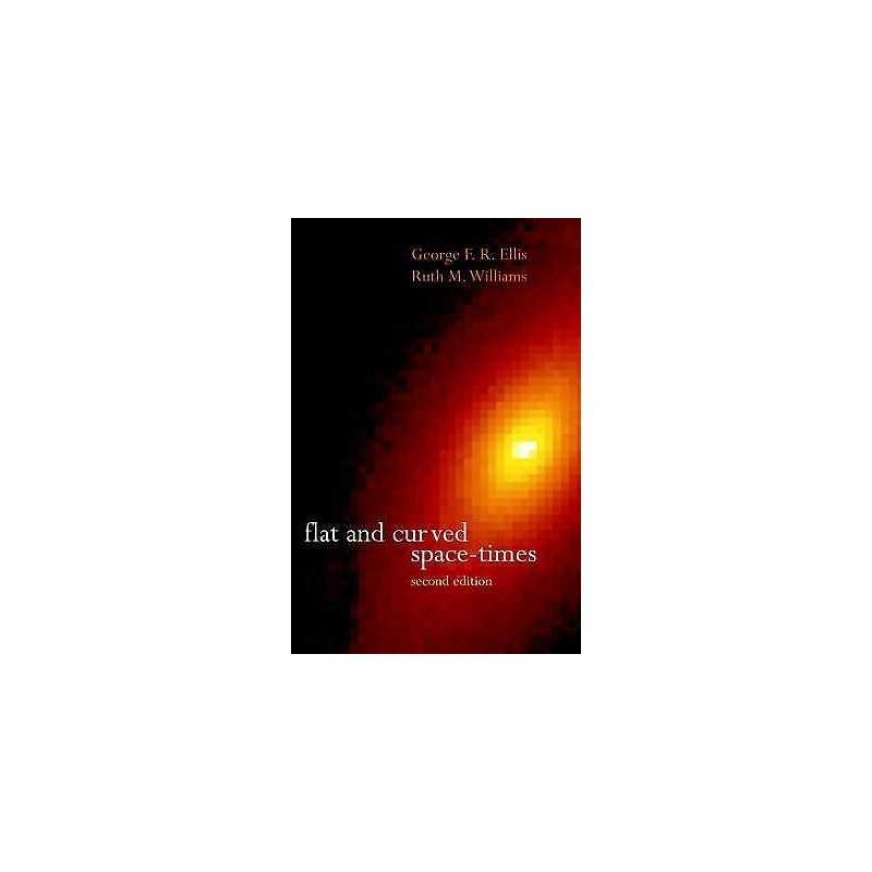 Flat and Curved Space-Times - 9780198506577